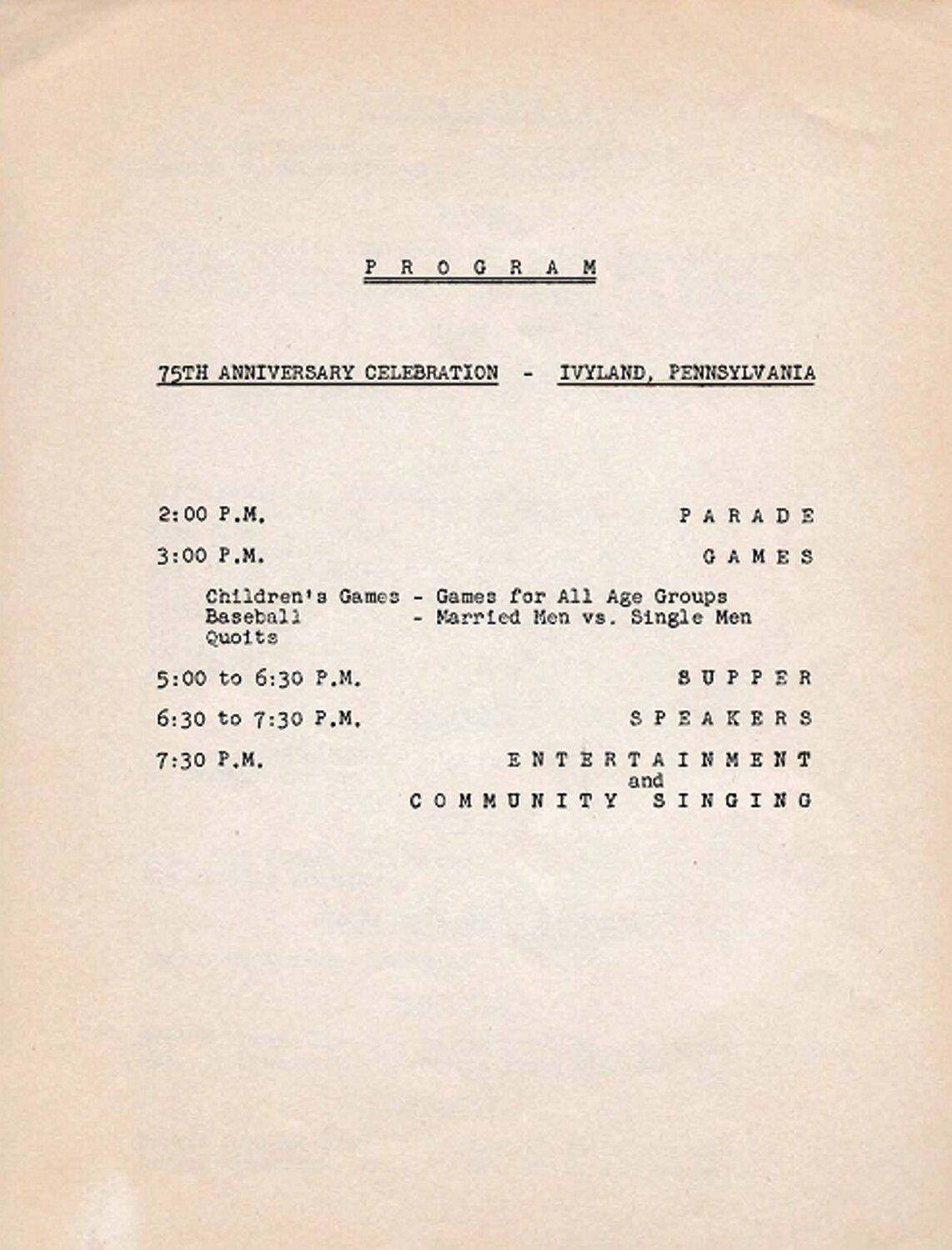 Ivyland’s 75th anniversary celebration included a parade, games — including a baseball game between the married men and the single men — supper, speakers and community singing, according to a program from the day.