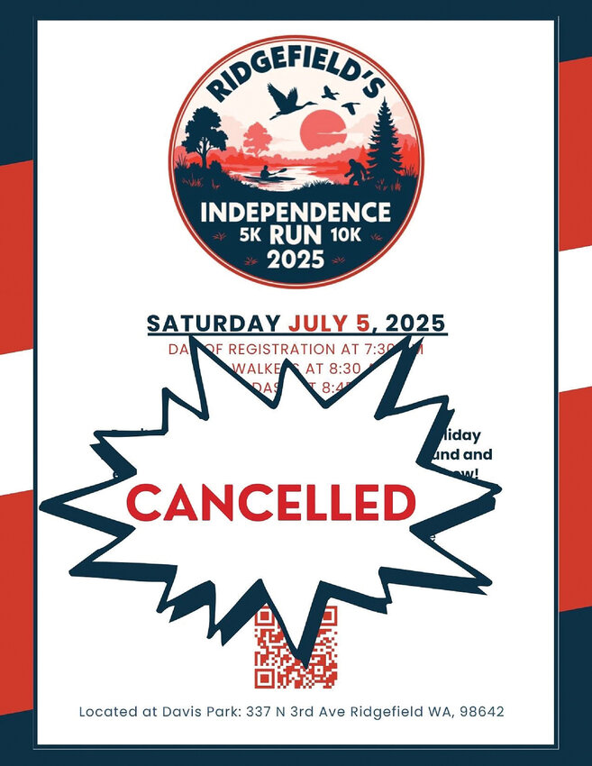 A Facebook post by Milly R. Turner on Monday, June 16, in the Ridgefield, WA Facebook group announced the cancellation of the Independence Run 2025 that had been moved to July 5 due to logistical reasons.